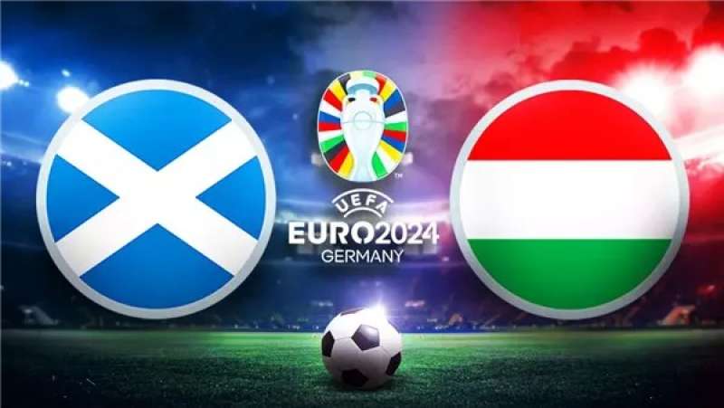 موعد مباراة اسكتلندا والمجر في يورو 2024 والقنوات الناقلة بث مباشر